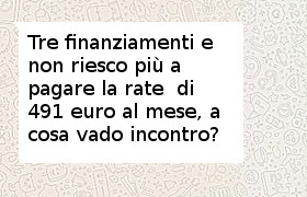 tre finanziamenti non pagati