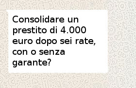 consolidamento 4000 euro con o senza garante