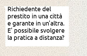 richiedente prestito e garante in due diversi luoghi