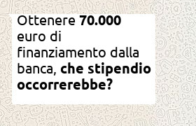 finanziamento 70000 euro, reddito 1500 euro
