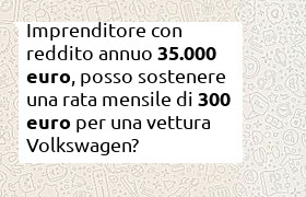 finanziamento progetto valore volkswagen a imprenditore con reddito 35000 euro annui