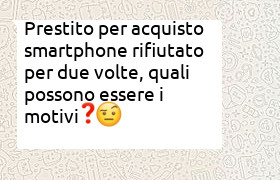 Prestito rifiutato due volte per acquisto smartphone
