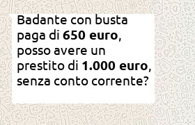 prestito 1000 euro badante senza conto corrente