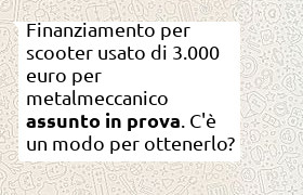 prestito nel periodo di prova di 3000 euro per metalmeccanico sesto livello