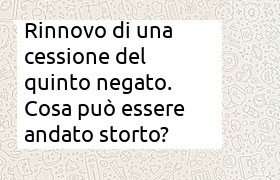 Rinnovo cessione negato possibili motivazioni