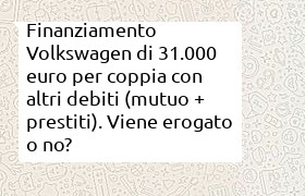 finanziamento volkswagen 31000 euro per coppia con reddito 2200 euro
