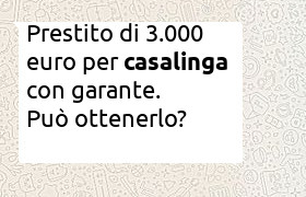 prestito per casalinga di 3000 euro con garante
