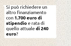 secondo prestito con 1700 euro di reddito e rata attuale di 240 euro