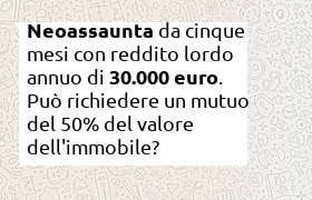 mutuo al 50% per neoassuna
