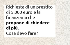 richiesta prestito 5000 euro e finanziaria che spinge per richiedere di più