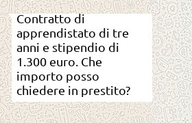 prestito con contratto a tempo determinato di 36 mesi e 1300 euro di stipendio