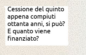 cessione del quinto per pensionato di 80 anni che desidera 5000 euro o pi�