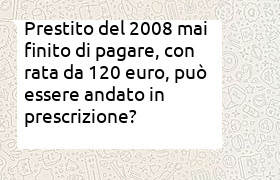 prestito del 2008 mai finito di pagare e prescrizione