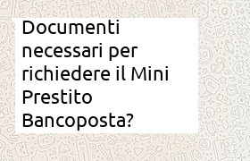 documenti per richiedere il mini prestito bancoposta