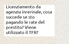 licenziamento da agenzia interinale e pagamento del prestito in corso