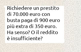 prestito di 70000 euro con stipendio di 900 euro più 350 euro extra