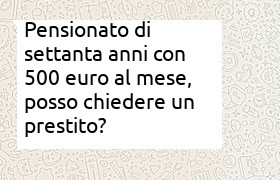 prestito di piccolo importo a 70 anni con 500 euro di pensione