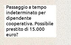 prestito 15000 euro dipendente cooperativa con passaggio a tempo indeterminato