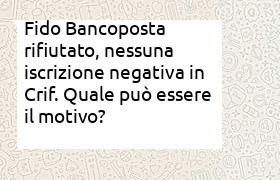 fido bancoposta di 1500 euro negato, motivo non comunicato