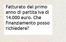 che finanziamento ottenere dopo il primo anno a partita Iva fatturando 14000 euro