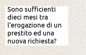 possibilit� nuovo prestito dopo dieci mesi dal precedente
