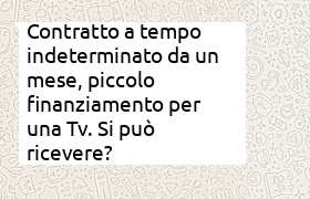 finanziamento Tv da 1000 euro con un mese di anzianità di servizio