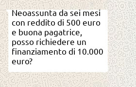 neoassunta 500 euro mese prestito 10000 euro