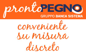 ProntoPegno � il prestito su pegno di Banca Sistema